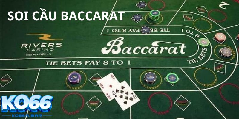 Luật chơi soi cầu baccarat KO66