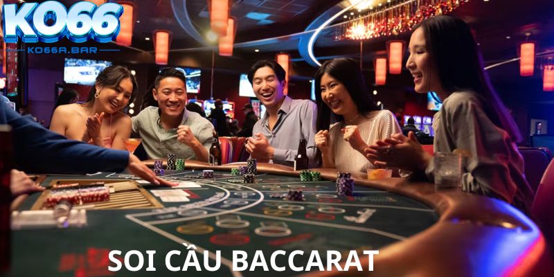 Soi cầu baccarat KO66 siêu hot hiện nay