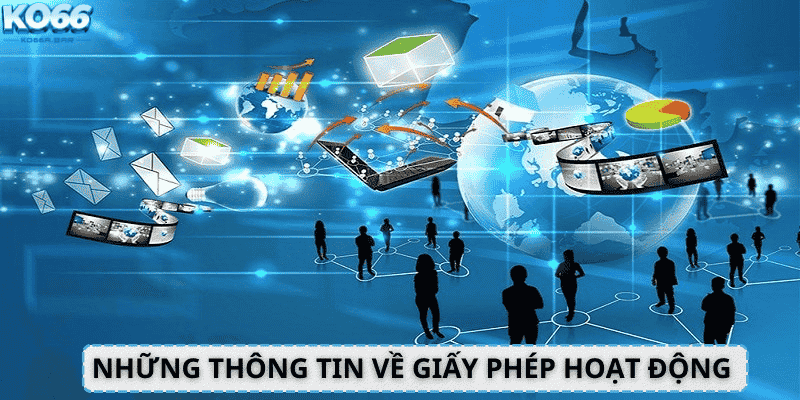 Những thông tin về giấy phép hoạt động KO66