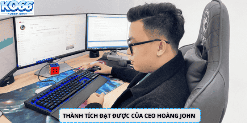 Thành tích đạt được của CEO Hoàng John